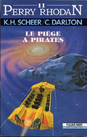 [Perry Rhodan-011]Le piege a pirates(1962)